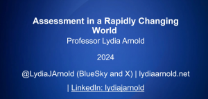 Assessment in a rapidly changing world