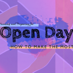 Purple background and the words How to make the most of an Open Day