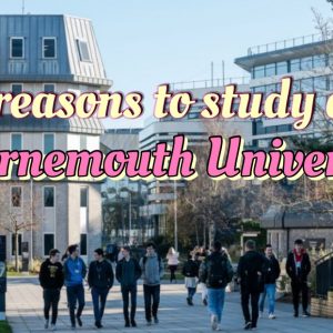 Talbot campus and the words 7 reasons to study at Bournemouth University
