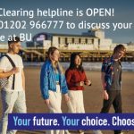 Four students walking along the beach with the words Our Clearing helpline is OPEN! Call 01202 966777 to discuss your future at BU. You future. Your choice. Choose BU.