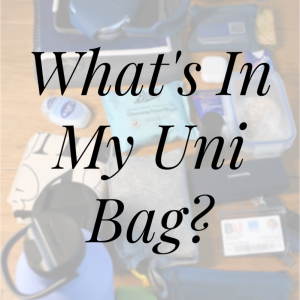 What's in my uni bag?